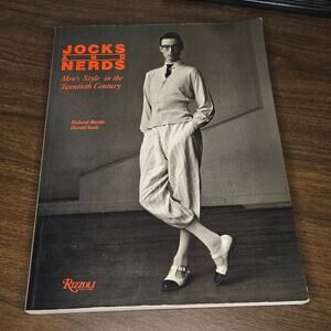 Jocks and Nerds Men's Style in the Twentieth Century Rizzoli 1990 Softcover Book